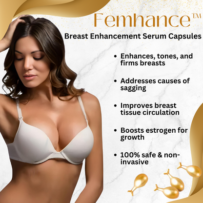 Femhance™ Breast Enhancement Serum Capsules